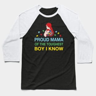 Proud Mama Of The Tougghest Boy I Know Costume Gift Baseball T-Shirt